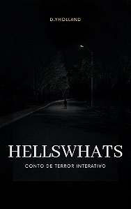 HellsWhats - Conto de terror interativo