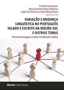 Variação e Mudança Linguística no Português Falado e Escrito