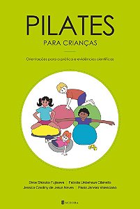 Pilates para crianças: orientações para a prática e evidências científicas