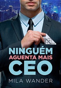 Ninguém Aguenta Mais CEO