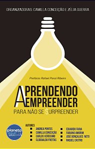 Aprendendo a Empreender para não Se Surpreender
