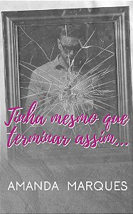 Tinha mesmo que terminar assim...