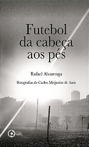 Futebol da cabeça aos pés