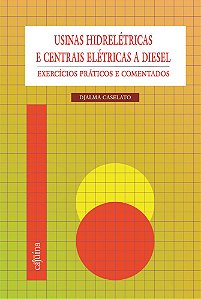 Usinas hidrelétricas e centrais elétricas a diesel