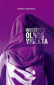 Invisíveis Olhos Violeta