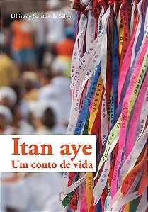 Itan aye: um conto de vida