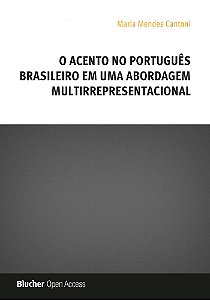 O acento no português brasileiro em uma abordagem multirrepr