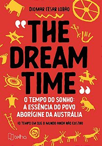 “The dreamtime” o tempo do sonho