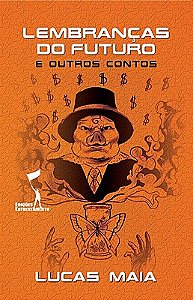 Lembranças do Futuro e outros contos