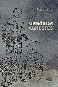 Memórias agrestes