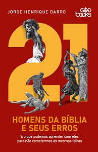 21 homens da Bíblia e seus erros