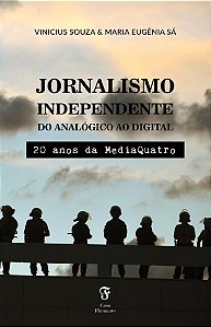 Jornalismo independente do analógico ao digital: 15 anos da MediaQuatro