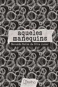 Aqueles manequins