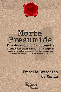 Morte presumida sem decretação de ausência