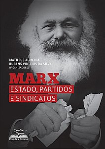 Marx: Estado, Partidos e Sindicatos