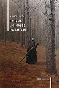 O alcance limítrofe do inalcançável