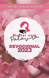 Devocional 2023 - Mulher com Palavra