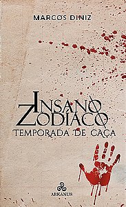 Insano Zodíaco: Temporada de Caça