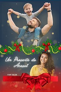 Um Presente do Acaso - Conto de Natal