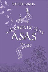 A Sombra de Suas Asas