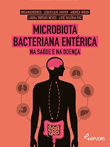 Microbiota Bacteriana Entérica: na saúde e na doença