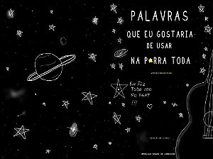 Palavras que eu gostaria de usar na p*rra toda
