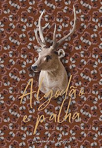 Algodão e palha