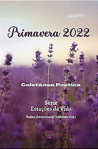 Primavera 2022: coletânea poética