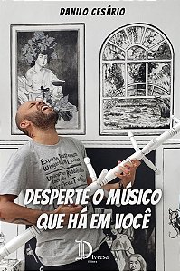 DESPERTE O MÚSICO QUE HÁ EM VOCÊ