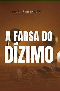 A farsa do dizimo