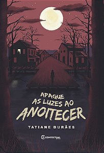 Apague as Luzes ao Anoitecer