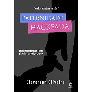 Paternidade Hackeada