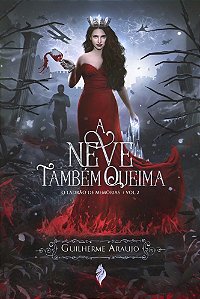 O Ladrão de Memórias vol. 2 A Neve Também Queima ed. simples
