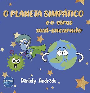 O Planeta Simpático e o Vírus Mal-Educado