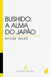 Bushido: a alma do Japão
