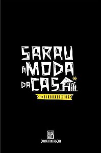 Sarau à moda da casa