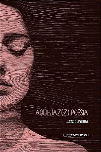 Aqui Jaz(z) Poesia
