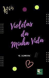 VIOLETAS DA MINHA VIDA