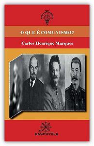 O Que é Comunismo? (Coleção Esclarecimento 03)