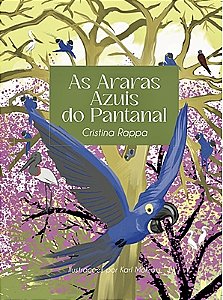 As Araras Azuis do Pantanal