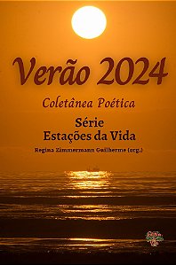 Verão 2024: coletânea poética