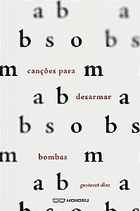 Canções para Desarmar Bombas