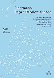 Libertação, raça e decolonialidade
