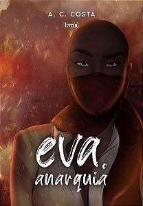 Eva. Anarquia