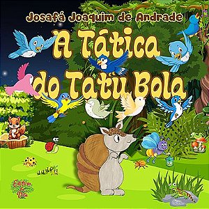 A tática do tatu bola