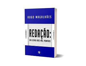 REDAÇÃO ENEM - DO ZERO AOS MIL PONTOS