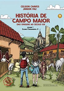História de Campo Maior: das origens ao século XIX