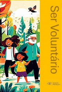 Ser Voluntário. Para a criança ler, aprender e se divertir.