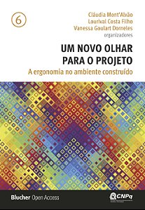 UM NOVO OLHAR PARA O PROJETO 6: A ergonomia no ambiente construído