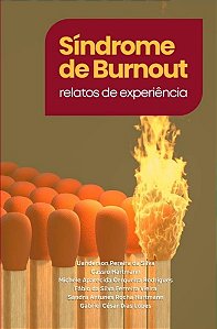 Síndrome de Burnout: relatos de experiência